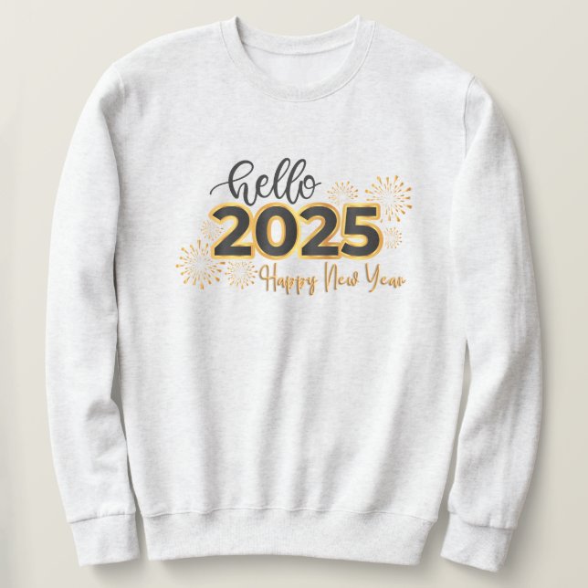 Sudadera Hola 2025 Feliz Año Nuevo (Anverso del diseño)