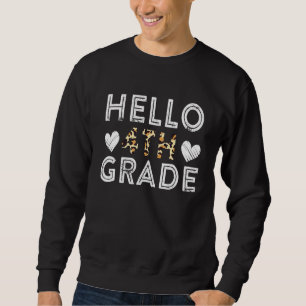 Sudadera Hola 4° grado de vuelta a la escuela 1° día Leopar