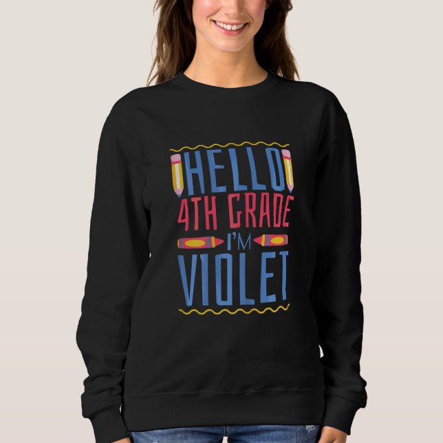 Sudadera Hola 4to Grado Soy Violet  Cuarto Grado Chicas (Anverso)