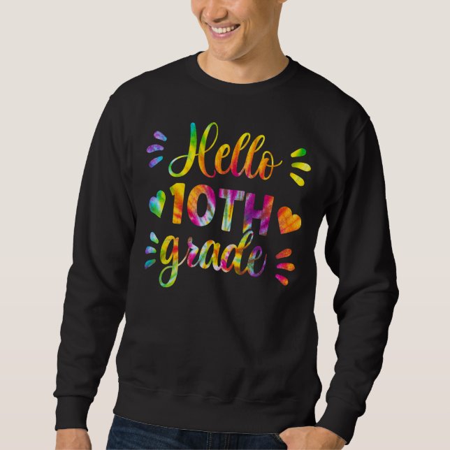 Sudadera Hola Décimo Grado De Vuelta A La Escuela Primer Dí (Anverso)