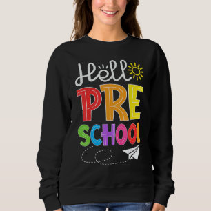 Sudadera Hola Diversión Preescolar Pre K De vuelta al coleg