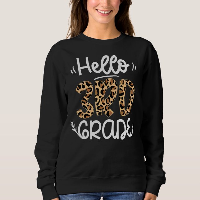 Sudadera Hola Estudiante De 3er Grado Leopard De Vuelta A S (Anverso)