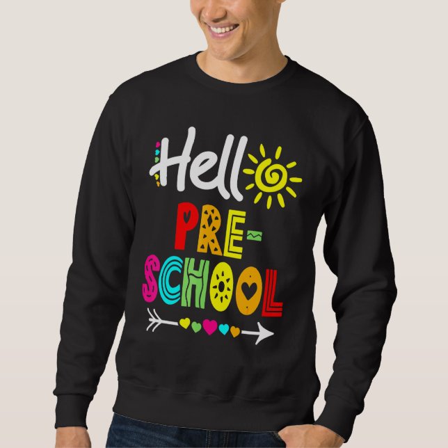 Sudadera Hola estudiante de preescolar divertido regresa a  (Anverso)
