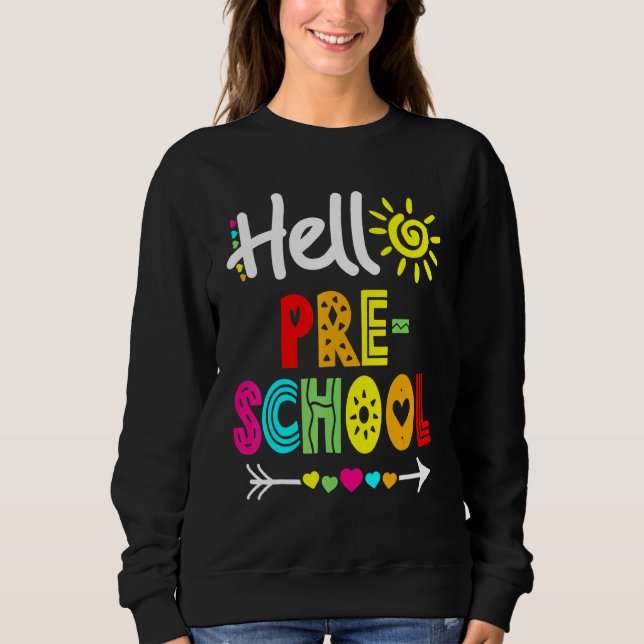 Sudadera Hola estudiante de preescolar divertido regresa a  (Anverso)