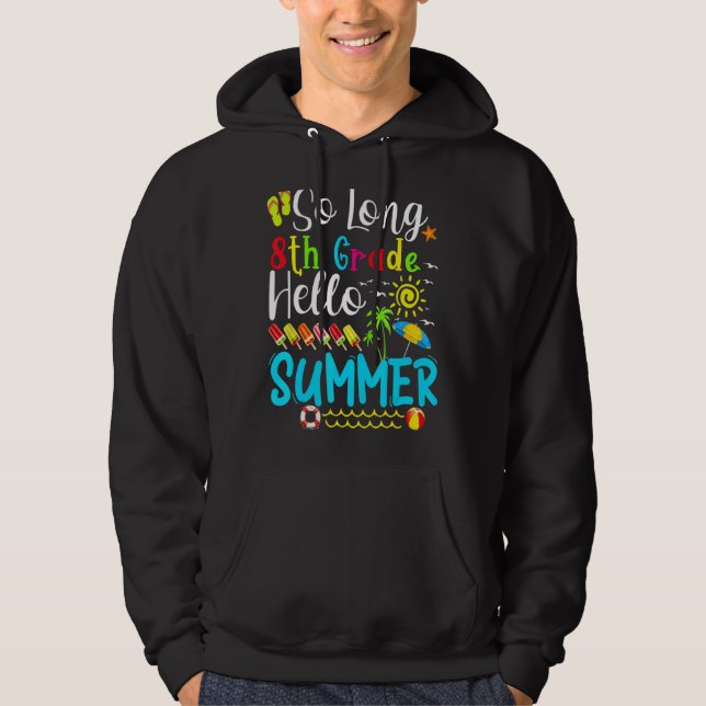 Sudadera Hola, estudiante de verano, de 8° grado (Anverso)