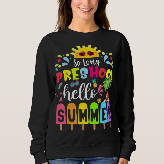 Sudadera Hola estudiante de verano de clase preescolar (Anverso)