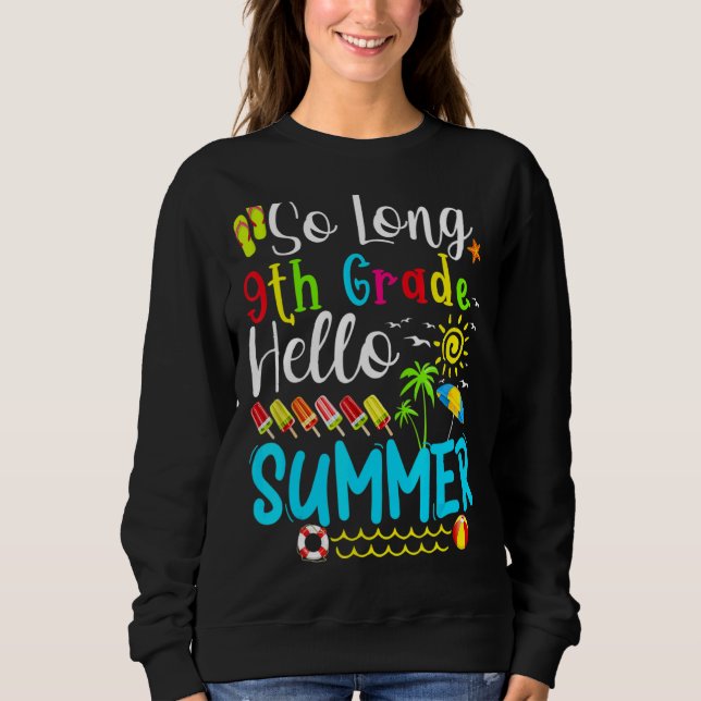 Sudadera Hola, estudiante de verano de noveno curso (Anverso)