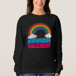 Sudadera Hola fin de semana rosa Cool francés Hola