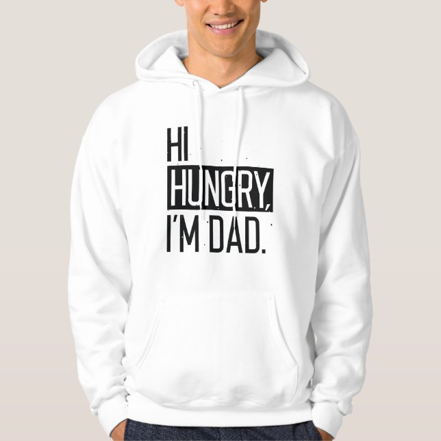 Sudadera Hola Hambriento Soy Papá (Anverso)