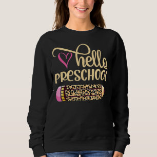 Sudadera Hola Lápiz De Leopardo Preescolar De Vuelta A La E