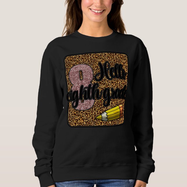 Sudadera Hola, Maestra De 8 Grado Primer Día De La Escuela  (Anverso)