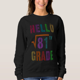 Sudadera Hola Matemáticas 9º Grado Raíz Cuadrada 81 Estudia