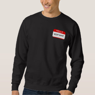 Sudadera Hola mi nombre es camiseta