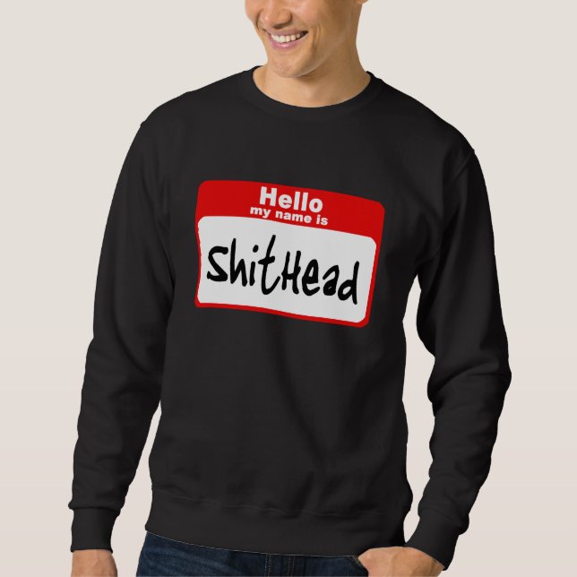 Sudadera Hola mi nombre es Shitbrick (Anverso)