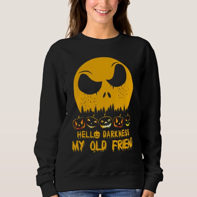 Sudadera Hola oscuridad mi vieja amiga (Anverso)