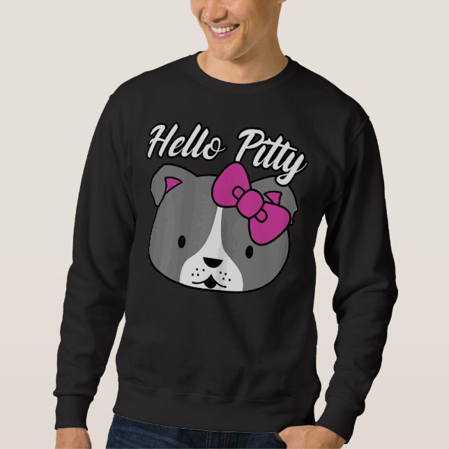 Sudadera Hola Pitty Love Pitbull Perro Pitbull Lover Pitbul (Anverso)