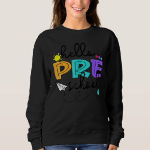 Sudadera Hola Preescolar Feliz Primer Día De La Escuela