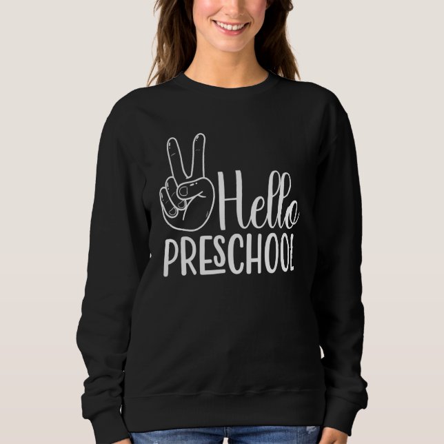 Sudadera Hola Preescolar Primer Día Escolar De Vuelta A Sc (Anverso)