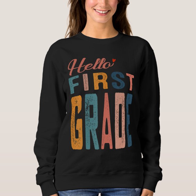 Sudadera Hola Primer Grado Primer Día De Escuela Maestro De (Anverso)