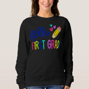 Sudadera Hola Primer Grado Primer Día Primer Grado De Vuelt