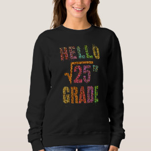 Sudadera Hola Profesor de 5to Grado Raíz Cuadrada De 25 Est