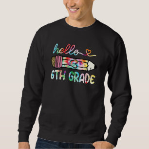 Sudadera Hola Sexto Grado 6to Lápiz Maestro Estudiante Corb