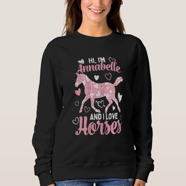 Sudadera Hola, soy Annabelle y me encantan los caballos Cut (Anverso)
