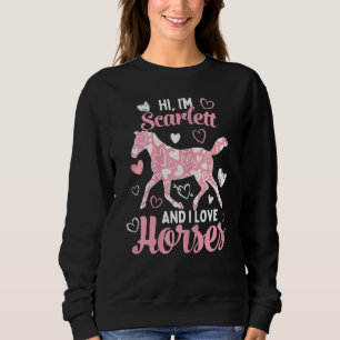 Sudadera Hola, soy Scarlett y amo a los caballos Cute Heart
