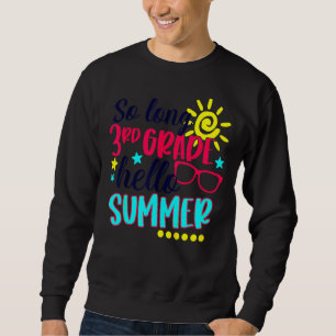 Sudadera Hola, vacaciones de verano de 3º grado