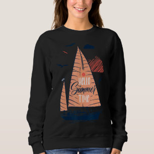 Sudadera Hola vacaciones de verano tiempo de barca lindo Ho