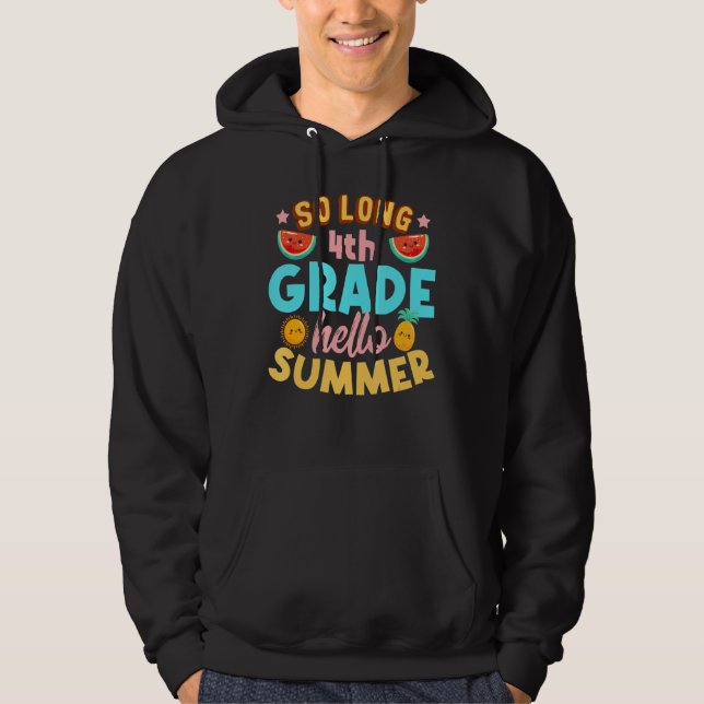 Sudadera Hola, verano de 4º Grado El Último Día De La Escue (Anverso)