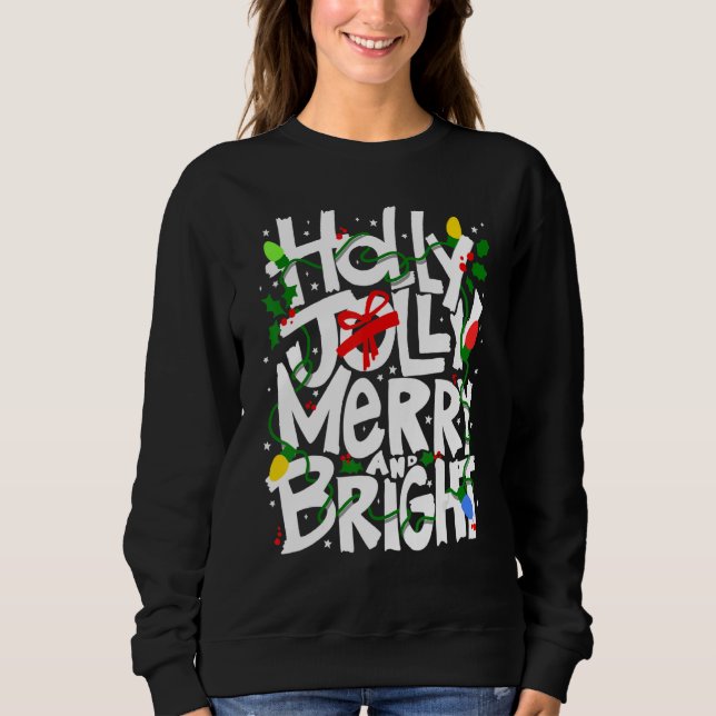 Sudadera Holly and Jolly, Merry and bright, festive tee, ki (Anverso)