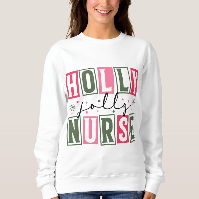 Sudadera Holly Jolly Nurse Sweatshirt (Anverso)