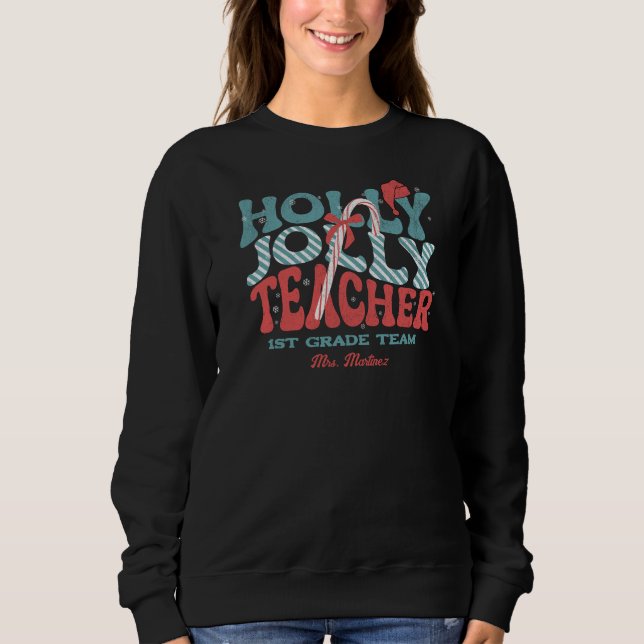 Sudadera Holly Jolly Teachers Navidad Retro (Anverso)