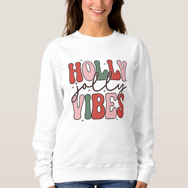 Sudadera Holly Jolly Vibes (Anverso)