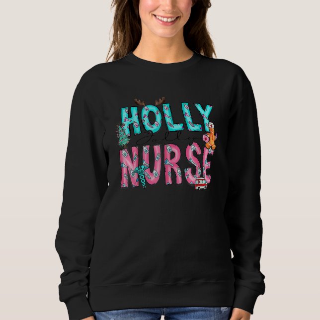 Sudadera Holly Xmas Jolly Nurse Christmas For Mens Womens (Anverso)