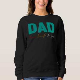 Sudadera Hombre de papá: La leyenda del mito para la hija d