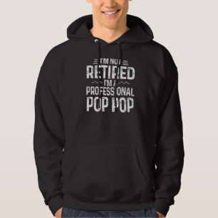 Sudadera Hombre, no estoy jubilado, soy un Pop Cu profesion