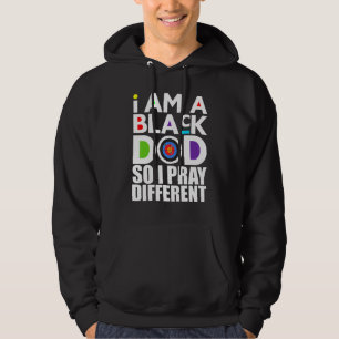 Sudadera Hombre, Soy Un Papá Negro, Así Que Rezo Diferentes