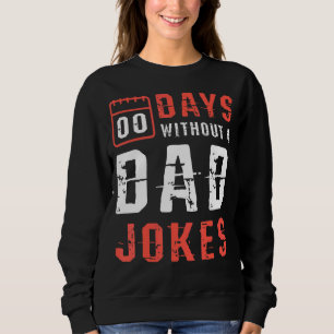 Sudadera Hombres 00 Días Sin Chiste De Papá En Un Padre De