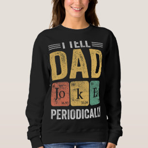 Sudadera Hombres a los que le digo a papá Chistes que venga