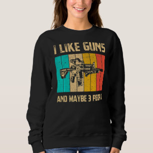 Sudadera Hombres A Los Que Me Gustan Las Pistolas Y Tal Vez
