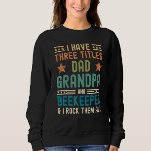 Sudadera Hombres Beekeeper Fathers Day Tengo Tres Títulos D