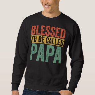 Sudadera Hombres Bendecidos De Ser Llamados Papa Promociona
