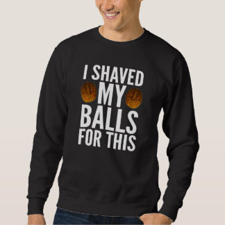 Sudadera Hombres Con Los Que Sacudí Mis Bolas Por Esto Por