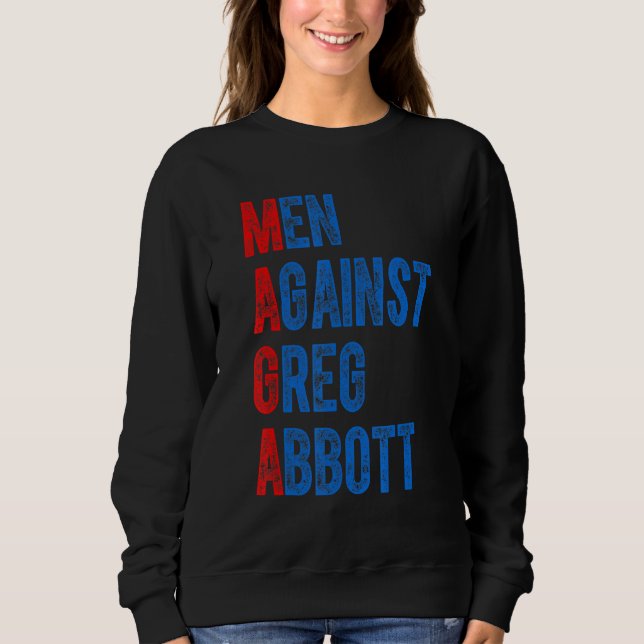 Sudadera Hombres Contra Cita de Greg Abbott (Anverso)