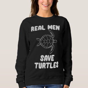 Sudadera Hombres de verdad salvan tortugas