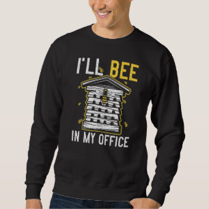 Sudadera Hombres Divertidos apicultores que estaré en mi of