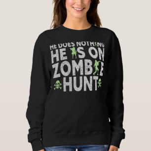 Sudadera Hombres, Está En La Caza De Zombies Halloween