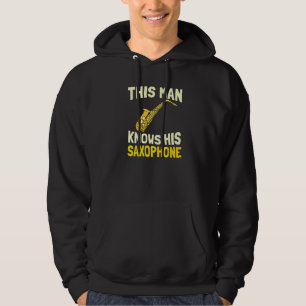 Sudadera Hombres Este Hombre Sabe Su Saxofón Músico De Jaz